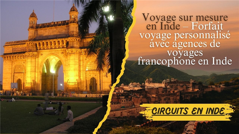 Agence de Voyages en Inde : Découvrez l'Inde avec Passion India Tours